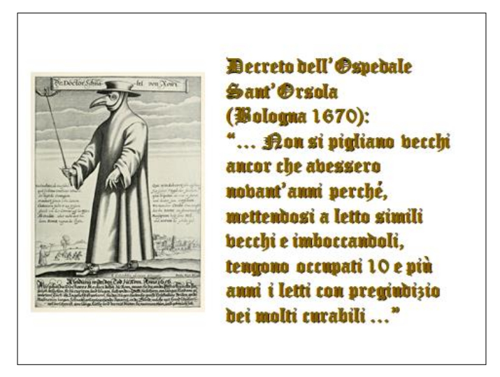 Fig.3  «Medico della peste nera», ritratto del XVII secolo e Decreto di «economia sanitaria» del Sant'Orsola di Bologna del medesimo periodo